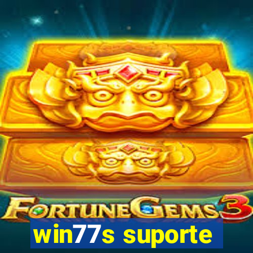 win77s suporte